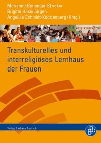 Produktbild: Transkulturelles und interreligi&ouml;ses Lernhaus der Frauen