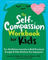 Produktbild: The Self-Compassion Workbook for Kids
