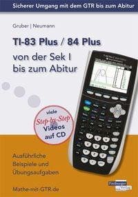 Produktbild: TI-83 Plus / TI-84 Plus von der Sek I bis zum Abitur