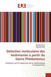 Produktbild: D&eacute;tection mol&eacute;culaire des leishmanies &agrave; partir du Genre Phlebotomus