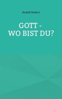Produktbild: Gott - wo bist du?