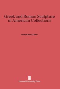 Produktbild: Greek and Roman Sculpture in American Collections