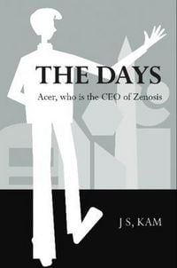 Produktbild: The Days, Acer who is the CEO of Zenosis