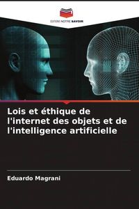Produktbild: Lois et &eacute;thique de l'internet des objets et de l'intelligence artificielle