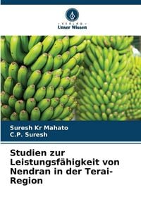 Produktbild: Studien zur Leistungsf&auml;higkeit von Nendran in der Terai-Region