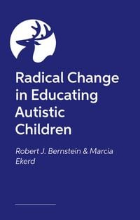 Produktbild: Radical Change in Educating Autistic Children