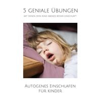Produktbild: 5 geniale Übungen, mit denen dein Kind abends besser einschläft