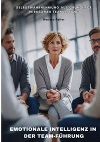 Produktbild: Emotionale Intelligenz in der Team-F&uuml;hrung