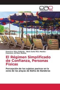 Produktbild: El R&eacute;gimen Simplificado de Confianza, Personas F&iacute;sicas