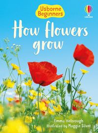 Produktbild: How Flowers Grow (Usborne Beginners)