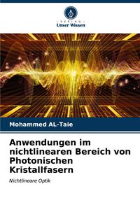 Produktbild: Anwendungen im nichtlinearen Bereich von Photonischen Kristallfasern