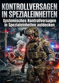 Produktbild: Kontrollversagen in Spezialeinheiten