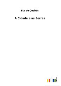 Produktbild: A Cidade e as Serras