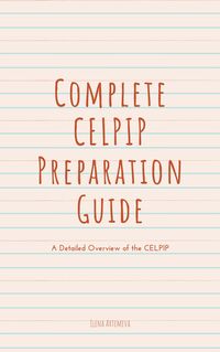 Produktbild: Complete CELPIP Preparation Guide: A Detailed Overview of the CELPIP (IELTS Confidence, #2)