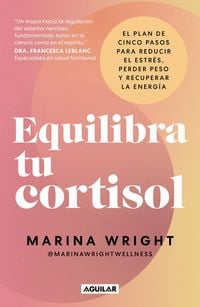 Produktbild: Equilibra Tu Cortisol / The Cortisol Reset Plan