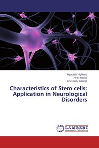Produktbild: Characteristics of Stem cells: Application in Neurological Disorders