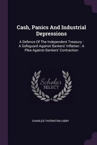 Produktbild: Cash, Panics And Industrial Depressions