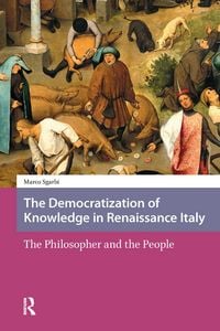 Produktbild: The Democratization of Knowledge in Renaissance Italy