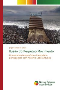 Produktbild: Ilus&atilde;o do Perp&eacute;tuo Movimento