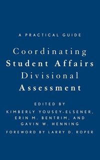 Produktbild: Coordinating Student Affairs Divisional Assessment