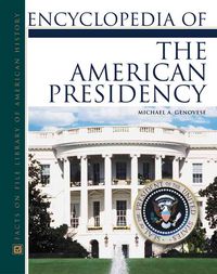 Produktbild: Encyclopedia of the American Presidency