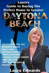 Produktbild: Laura's Guide to Buying the Perfect Home in Greater Daytona Beach