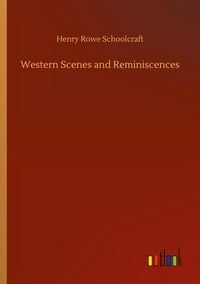 Produktbild: Western Scenes and Reminiscences