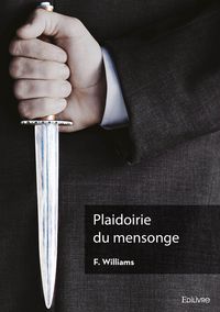 Produktbild: Plaidoirie du mensonge