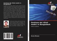 Produktbild: Gestione dei rifiuti medici in Bangladesh