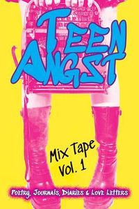 Produktbild: Teen Angst Mix Tape Vol. 1