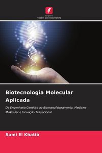 Produktbild: Biotecnologia Molecular Aplicada