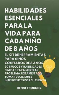 Produktbild: Habilidades Esenciales para la Vida para cada Ni&ntilde;o de 8 A&ntilde;os
