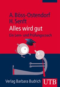 Produktbild: Alles wird gut &ndash; Ein Lern- und Pr&uuml;fungscoach
