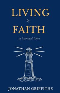 Produktbild: Living by Faith in Turbulent Times