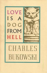 Bild vom Artikel Love is a Dog from Hell vom Autor Charles Bukowski