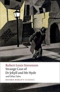 Bild vom Artikel The Strange Case of Dr Jekyll and Mr Hyde, and Other Tales vom Autor Robert Louis Stevenson