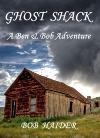Produktbild: Ghost Shack (A Ben & Bob Adventure)