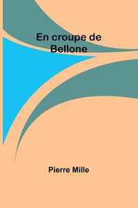 Produktbild: En croupe de Bellone