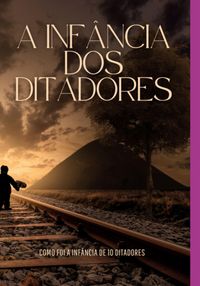 Produktbild: A Inf&acirc;ncia Dos Ditadores