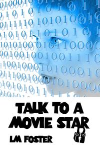 Produktbild: Talk To a Movie Star (Stars and Guitars, #1)