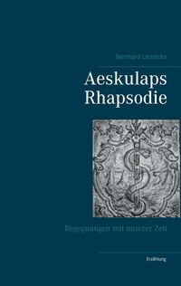 Produktbild: Aeskulaps Rhapsodie
