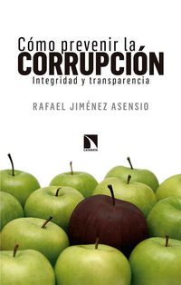 Produktbild: C&oacute;mo prevenir la corrupci&oacute;n : integridad y transparencia
