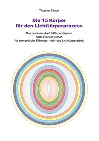 Produktbild: Die 15 K&ouml;rper f&uuml;r den Lichtk&ouml;rperprozess