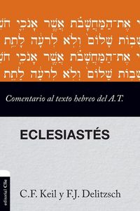 Produktbild: La Comentario Al Texto Hebreo del Antiguo Testamento - Eclesiast&iquest;&iquest;s