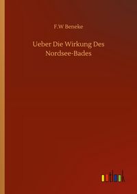 Produktbild: Ueber Die Wirkung Des Nordsee-Bades