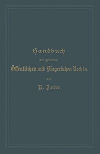 Produktbild: Handbuch des geltenden &Ouml;ffentlichen und B&uuml;rgerlichen Rechts