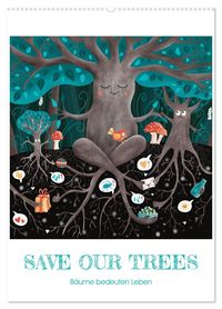 Bild vom Artikel SAVE OUR TREES - Bäume bedeuten Leben (Wandkalender 2024 DIN A2 hoch), CALVENDO Monatskalender vom Autor Danja Krampikowski