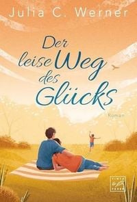 Produktbild: Der leise Weg des Gl&uuml;cks