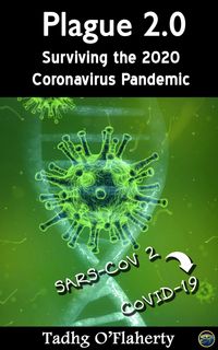 Produktbild: Plague 2.0 - Surviving the 2020 Coronavirus Pandemic (SARS-CoV 2, COVID-19 Edition)