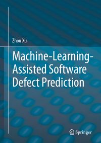 Produktbild: Machine-Learning-Assisted Software Defect Prediction
